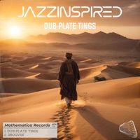 JazzInspired - Dub Plate Tings