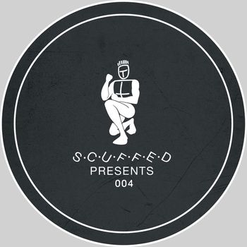 Various Artists - Scuffed Presents 004