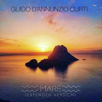 Guido D'Annunzio Curti - MARE (EXTENDED VERSION)