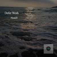Defer Work - Sail