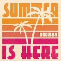 One Way - Summer Is Here