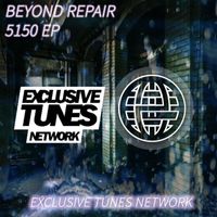 BEYOND REPAIR - 5150 (Explicit)