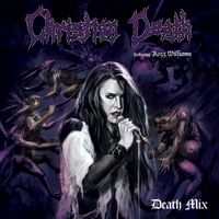 Christian Death - Death Mix (2023 Version)