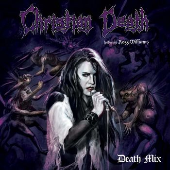 Christian Death - Death Mix (2023 Version)