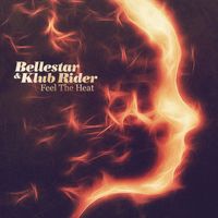 Bellestar & Klub Rider - Feel The Heat