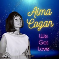 Alma Cogan - We Got Love
