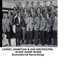Lionel Hampton Orchestra - Slide Hamp Slide