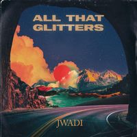JWADI - ALL THAT GLITTERS