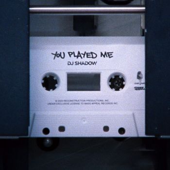 DJ Shadow - You Played Me