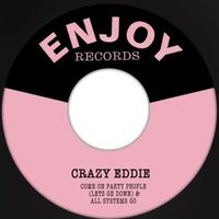 Crazy Eddie - Come On Party People (Lets Ge Down)