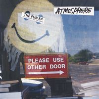 Atmosphere - The Fun EP (Happy Clown Bad Dub 8) (Explicit)