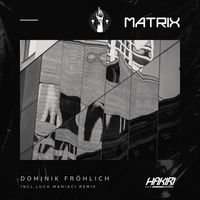 Dominik Fröhlich - Matrix