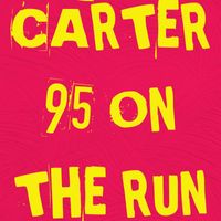 Carter - 95 on the Run