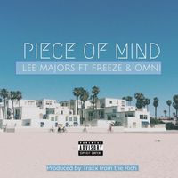 Lee Majors - Piece Of Mind (feat. Freeze Clark & Omni Alien) (Explicit)