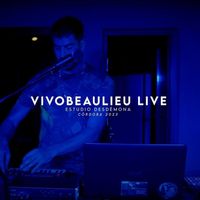 Vivobeaulieu - Live 2023 Estudio Desdémona