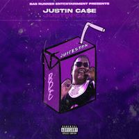 Justin Case - Juiceston (Explicit)