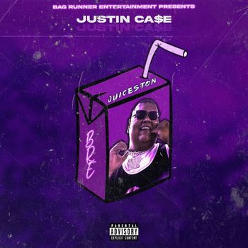 Justin Case - Juiceston (Explicit)