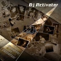 DJ Activator - From Dancefloor To Dancefloor