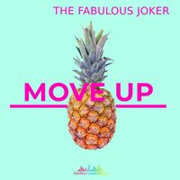 The Fabulous Joker - Move Up