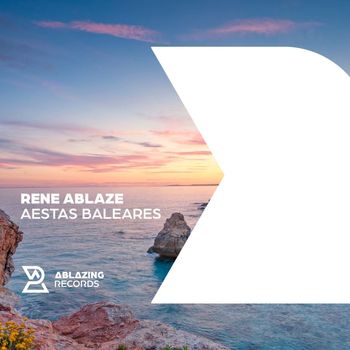Rene Ablaze - Aestas Baleares