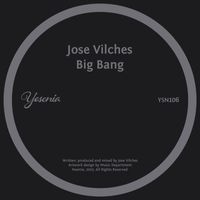 Jose Vilches - Big Bang