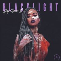 Blacklight - Joy Have It (Reimagined Mix)