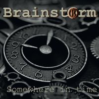 Brainstorm - Somewhere in Time