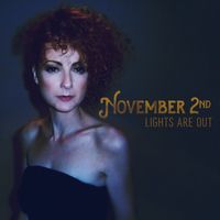 November 2nd - Lights Are Out