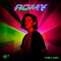 Romy - Mid Air (Explicit)