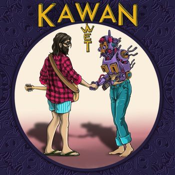 WET - Kawan
