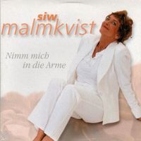 Siw Malmkvist - Nimm mich in die Arme