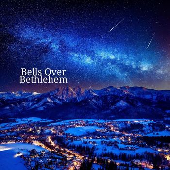 Adelisé - Bells Over Bethlehem