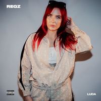 REGZ - LUDA (Explicit)
