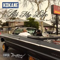 Kokane - All My Life (Explicit)