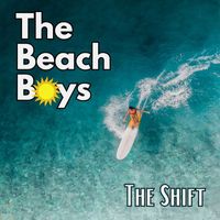 The Beach Boys - The Shift