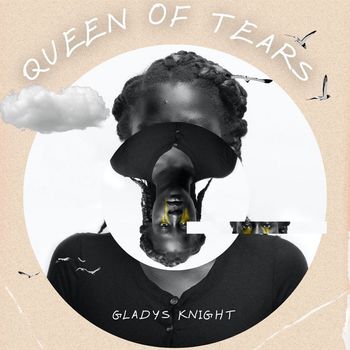 Gladys Knight - Queen of Tears - Gladys Knight