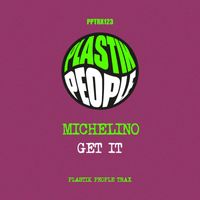Michelino - Get It