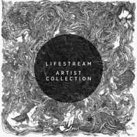 Lifestream - Artist Collection