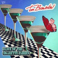 Tom Brownlow - Dance of the Cigarette Fairies