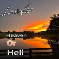 Lonewolf - Heaven or Hell (Explicit)