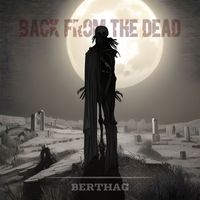 Berthag - Back from the Dead