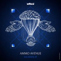 Ammo Avenue - Escapade EP