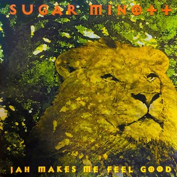 Sugar Minott - Jah Makes Me Feel So Good