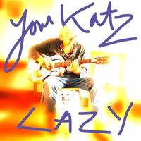 Tom Katz - Lazy