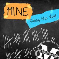 Mine - Filling the Void