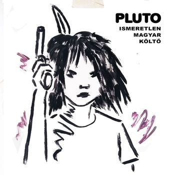 Pluto - Ismeretlen magyar költő