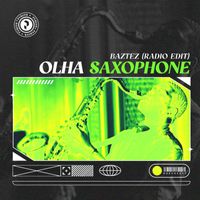 Baztez - Olha Saxophone (Radio edit)