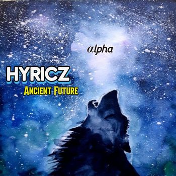 Hyricz - Ancient Future (Α​lpha)