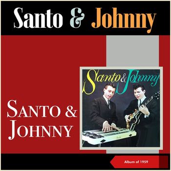 Santo & Johnny - Santo & Johnny (Album of 1959)