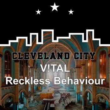 V!TAL - Reckless Behaviour